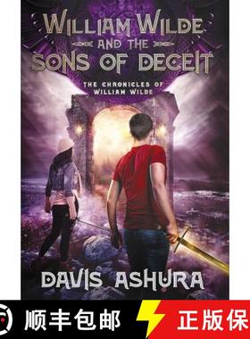 预订 William Wilde and the Sons of Deceit [9781732978003]