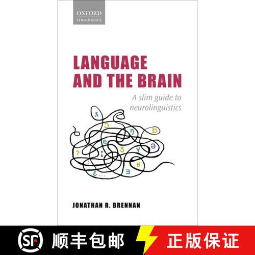 【3-4周达】Language and the Brain: A Slim Guide to Neurolinguistics [9780198814764]