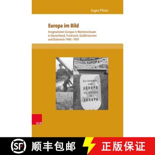 Europa im Bild: Imaginationen Europas in Wochenschauen in Deutschland, Frankreich, Grossbritannien un... [9783847101987]