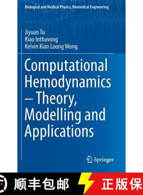 【3-4周达】Computational Hemodynamics - Theory, Modelling and Applications [9789401795937]