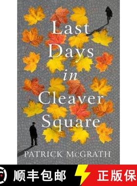 【3-4周达】Last Days in Cleaver Square [9781786332745]