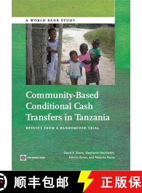 预订 Community-Based Conditional Cash Transfers in Tanzania: Results from a Randomized Trial [9781464801419]