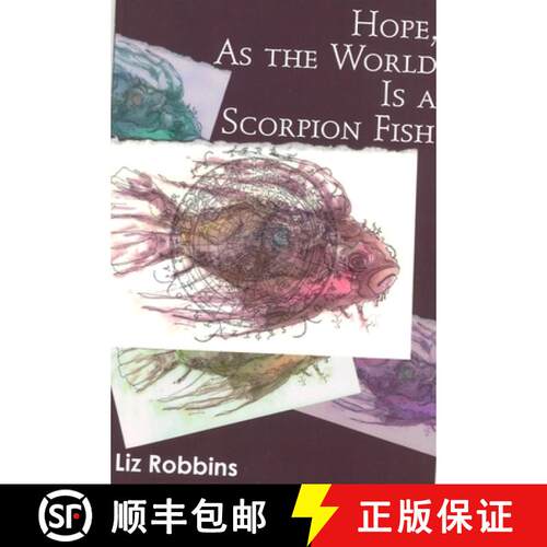 【3-4周达】Hope, as the World Is a Scorpion Fish [9780979393457]