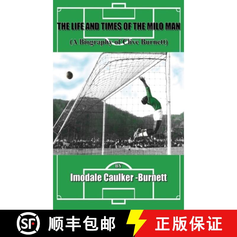 【2-3周达】The Life and Times of The Milo Man: A Biography of Clive Burnett [9781803698403]