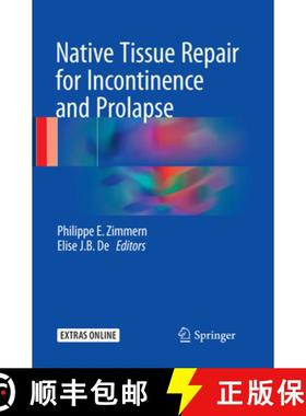 【3-4周达】Native Tissue Repair for Incontinence and Prolapse [9783319832548]