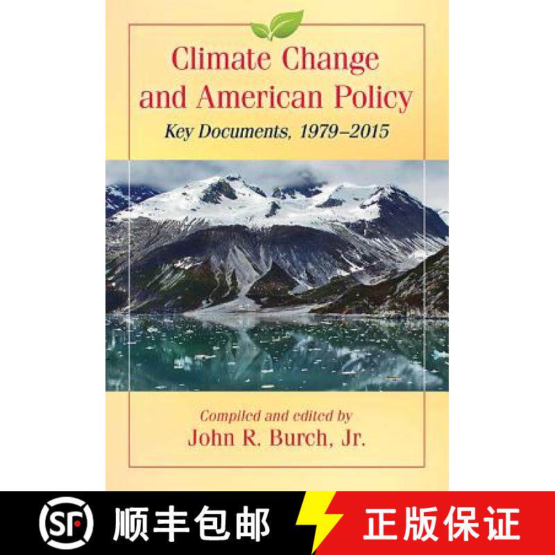【3-4周达】Climate Change and American Policy : Key Documents, 1979-2015 [9781476665276]