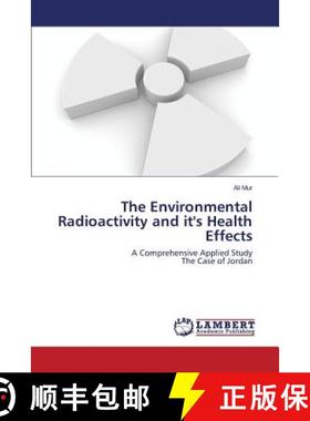 预订 The Environmental Radioactivity and it's Health Effects [9783659781148]