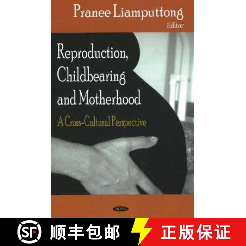 【3-4周达】Reproduction, Childbearing & Motherhood: A Cross-Cultural Perspective [9781600216060]