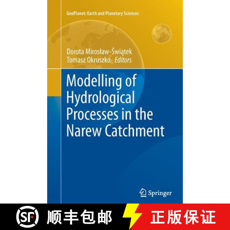 【3-4周达】Modelling of Hydrological Processes in the Narew Catchment [9783642269585]