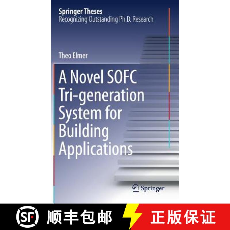 【4周达】A Novel SOFC Tri-generation System for Building Applications [9783319469652]