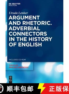 预订 Argument and Rhetoric: Adverbial Connectors in the History of English [9783110205589]