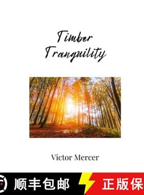 预订 Timber Tranquility [9781805675983]