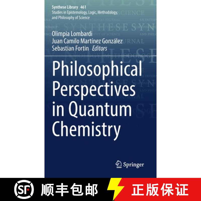 【3-4周达】Philosophical Perspectives in Quantum Chemistry [9783030983727]