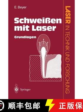 【3-4周达】Schweißen Mit Laser: Grundlagen [9783642757600]
