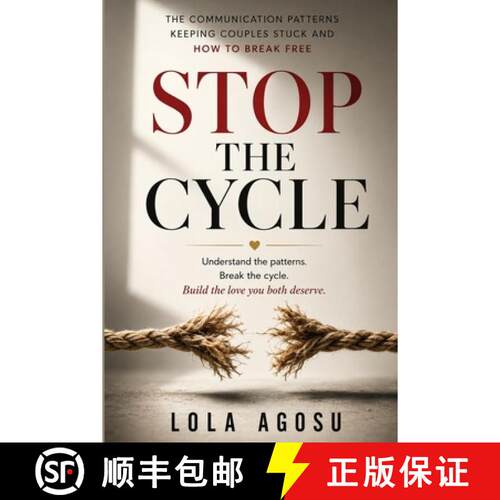 【3-4周达】Stop the Cycle : The Communication Patterns Keeping Couples Stuck and How to Break Free [9798996994403]