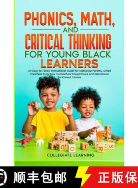 【3-4周达】Phonics, Math, and Critical Thinking for Young Black Learners: An Easy-to-Follow Instructi... [9781304116727]