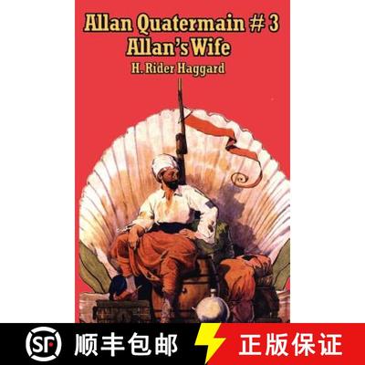 【3-4周达】Allan Quatermain #3: Allan S Wife [9781934451878]