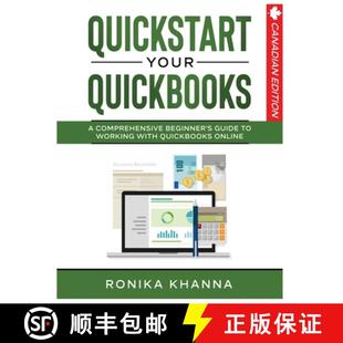 【3-4周达】QuickStart Your QuickBooks: A Comprehensive Guide to Working with QuickBooks Online [9781777443979]