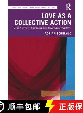 【3-4周达】Love as a Collective Action: Latin America, Emotions and Interstitial Practices [9780367246471]