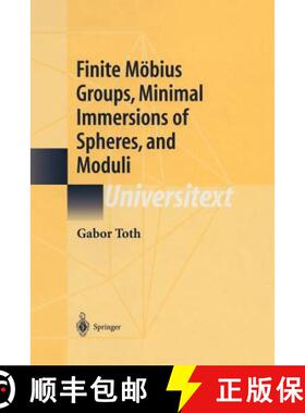 【3-4周达】Finite Möbius Groups, Minimal Immersions of Spheres, and Moduli [9781461265467]