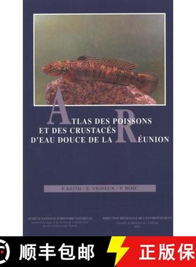 预订 Atlas des Poissons et des Crustacés d'Eau Douce de la Réunion [Atlas of Fish and Freshwater Cr... [9782865151134]