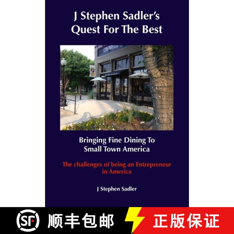 【2-3周达】J Stephen's Quest For The Best Bringing Fine Dining To Small Town America [9781953578181]