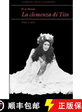 【3-4周达】W. A. Mozart: La Clemenza di Tito: - W. A. Mozart: La Clemenza di Tito [9780521369497]
