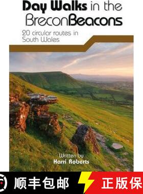 【3-4周达】Day Walks in the Brecon Beacons: 20 circular routes in South Wales [9781906148621]
