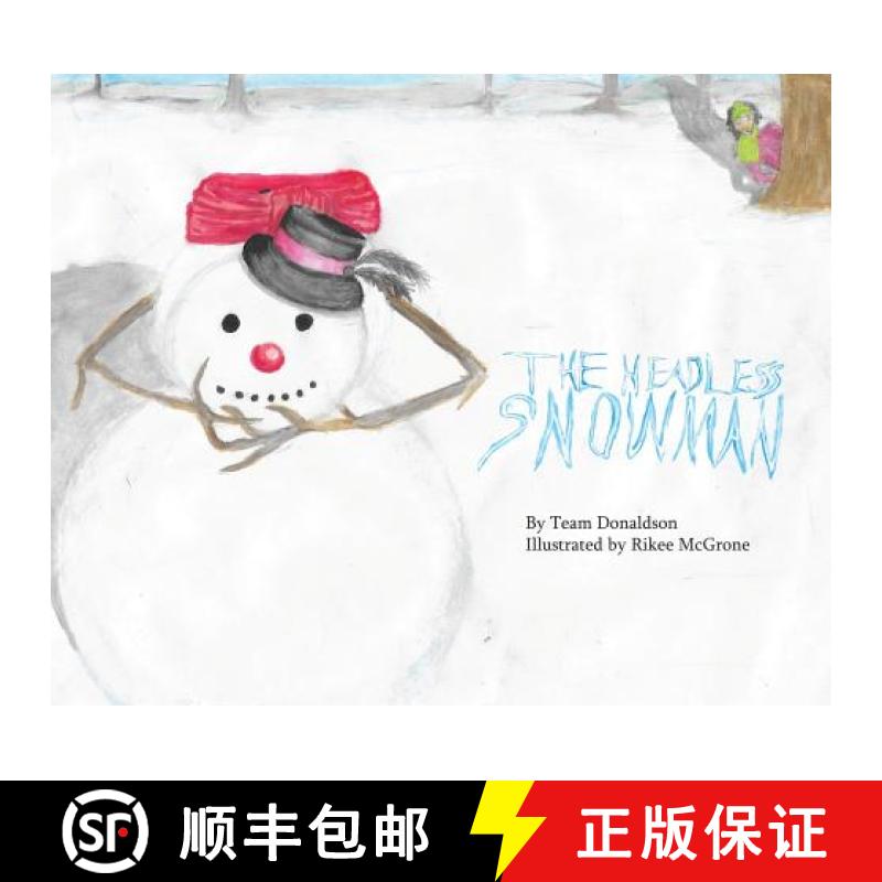 【4周达】The Headless Snowman [9780976464570]