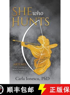 【3-4周达】She Who Hunts: Artemis: The Goddess Who Changed the World [9780228875895]