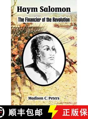 【3-4周达】Haym Salomon: The Financier of the Revolution [9781410222824]
