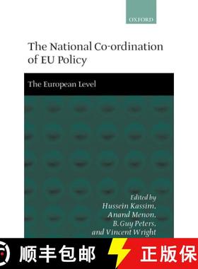 【3-4周达】The National Co-Ordination of Eu Policy: Volume 2: The European Level [9780199248056]