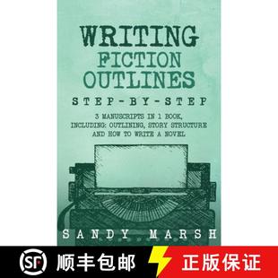 Step Fiction 4周達(dá) Outlines Book Outline... Essential Writing Manuscripts 9798869395801