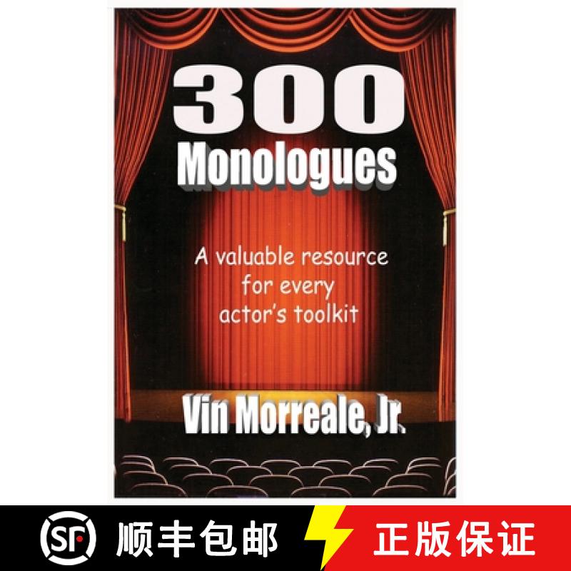 【3-4周达】300 Monologues: A Valuable Resource For Every Actor's Toolkit [9780999147337]