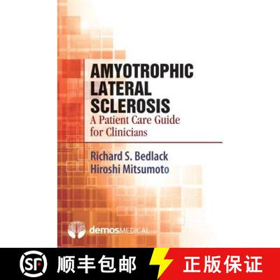 【3-4周达】Amyotrophic Lateral Sclerosis: A Patient Care Guide for Clinicians [9781936287437]