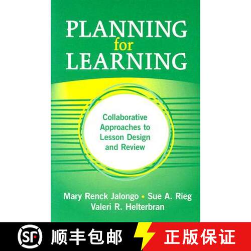 【3-4周达】Planning For Learning: Collaborative Approaches To Lesson Design And Review: Collaborative... [9780807747360]