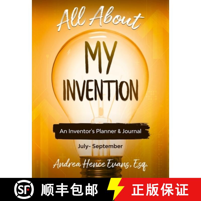 【2-3周达】All About My Invention: An Inventors Planner & Journal July - September [9781734329858]