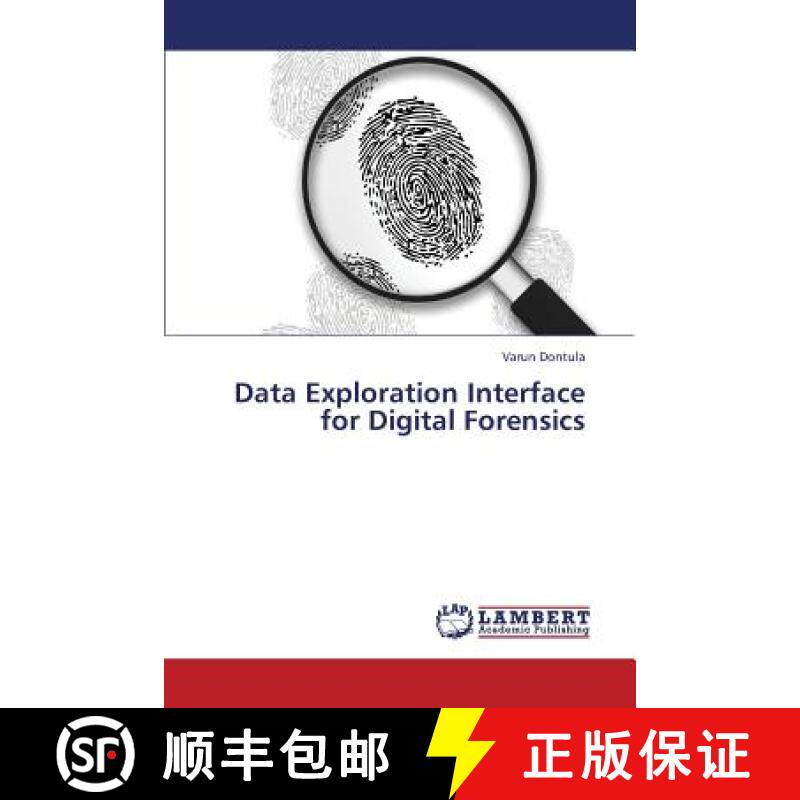 预订 Data Exploration Interface for Digital Forensics [9783659400261]