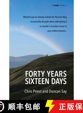 【3-4周达】Forty years, sixteen days: Will two old friends walk the Pennine Way - again? [9781916217423]