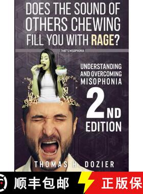 【3-4周达】Understanding and Overcoming Misophonia, 2nd Edition: A Conditioned Aversive Reflex Disorder [9780692880142]
