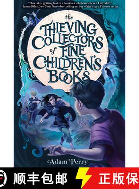 【3-4周达】The Thieving Collectors of Fine Children's Books [9781499814354]