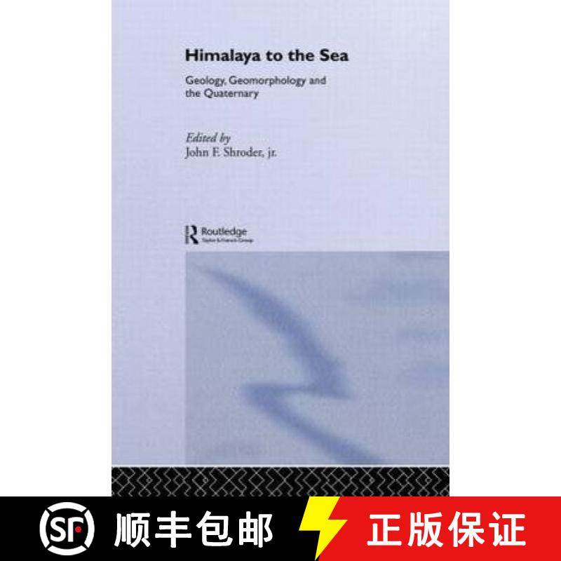 【3-4周达】Himalaya to the Sea: Geology, Geomorphology and the Quaternary [9780415066488]