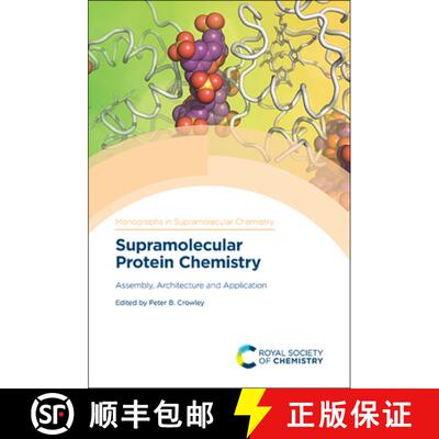 【3-4周达】精装 Supramolecular Protein Chemistry : Assembly, Architecture and Application [9781788017541]