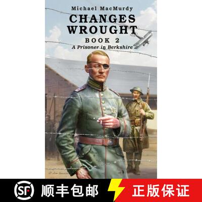 【3-4周达】精装 Changes Wrought Book 2:  A Prisoner in Berkshire [9781965340455]