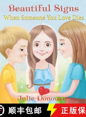 【3-4周达】Beautiful Signs: When Someone You Love Dies [9781946629913]