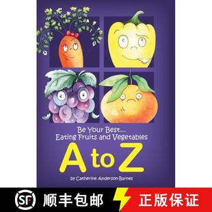 and Best...Eating Vegetables 4周达 9798987341612 Your Fruits