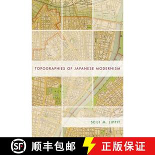 Topographies 4周达 Japanese 9780231125314 Modernism