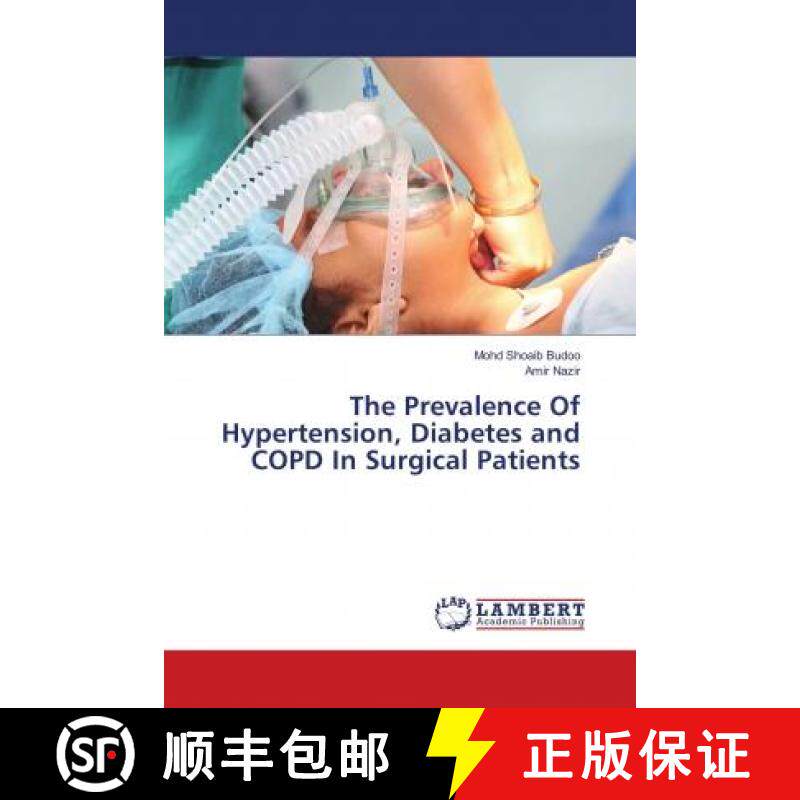 预订 The Prevalence Of Hypertension, Diabetes and COPD In Surgical Patients [9786139922505]