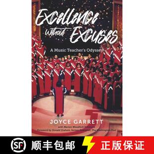 预订 Excellence Without Excuses...a Music Teacher's Odyssey [9798350922110]