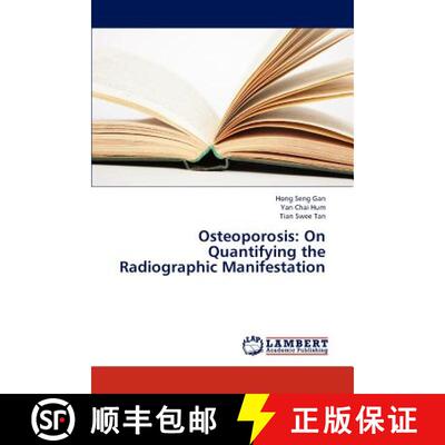 预订 Osteoporosis: On Quantifying the Radiographic Manifestation [9783659315626]